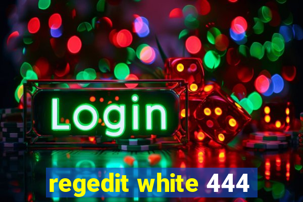 regedit white 444